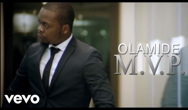 Olamide – MVP