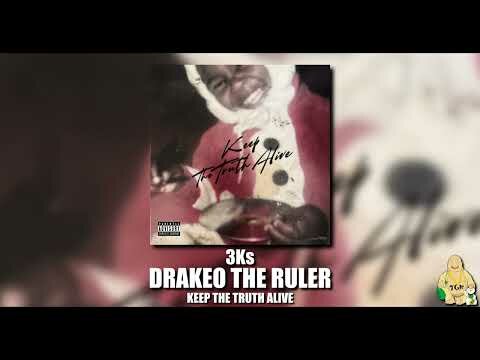 Drakeo The Ruler – 3Ks