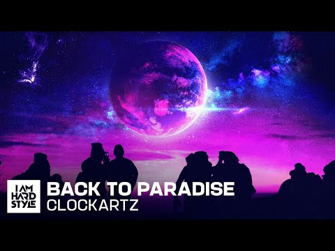 Clockartz – Back To Paradise