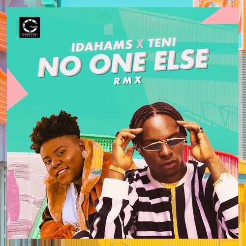 Idahams & Teni – No one else (Remix)