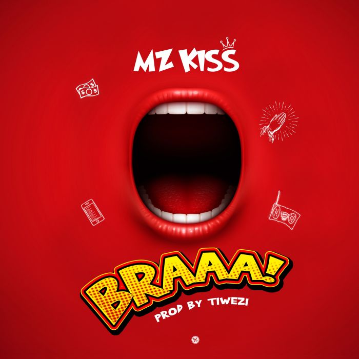 Mz Kiss – BRAAA