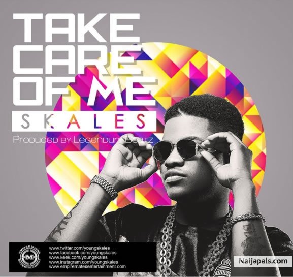 Skales – Take Care of Me
