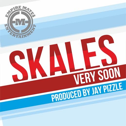 Skales – Very Soon