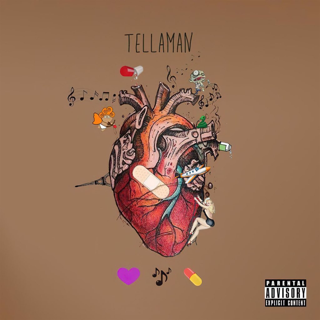 ALBUM:Tellaman – Good Regardless