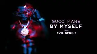 ALBUM: Gucci Mane – Evil Genius