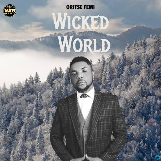 ALBUM: Oritse Femi – Wicked World