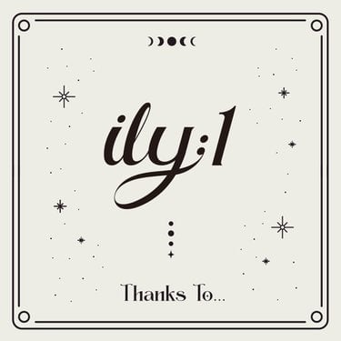 ILY:1 – Thanks to…