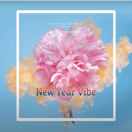 Caramel Plugg – New Year Vibe ft Fizzy Martha & Sydney Talker