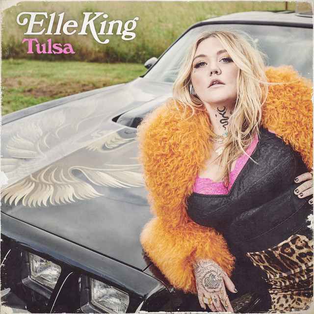 Elle King – Tulsa