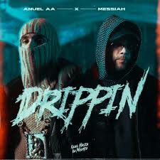 Anuel AA, Messiah – Drippin
