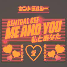 Central Cee – Me and You