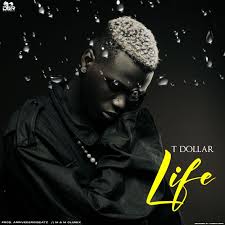 T Dollar – Life