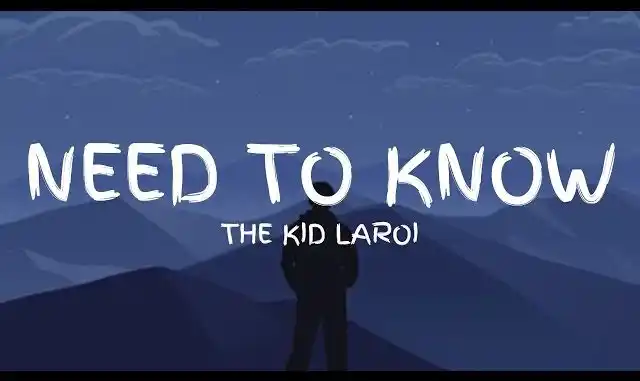The Kid LAROI – Need To Know