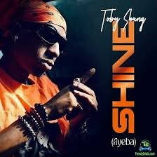 Toby Shang – Shine (Ayeba)