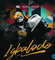 CDQ – Igbalode Ft. D’Banj & Timaya