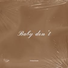 DIMA DIMA – Baby Don’t