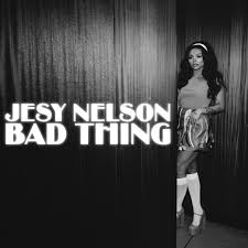 Jesy Nelson – Bad Thing