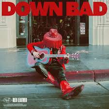 Red Leather – DOWN BAD