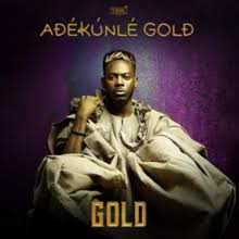 ALBUM: Adekunle Gold – Gold