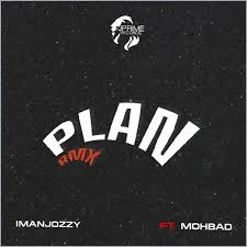 ImanJozzy – Plan (Remix) Ft. MohBad