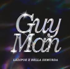 LadiPoe – Guy Man Ft. Bella Shmurda