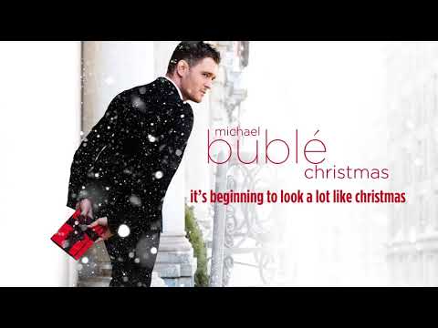 Michael Bublé – It’s Beginning To Look A Lot Like Christmas